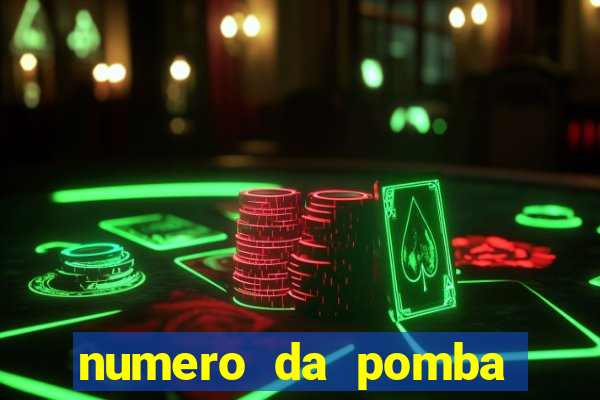 numero da pomba jogo do bicho